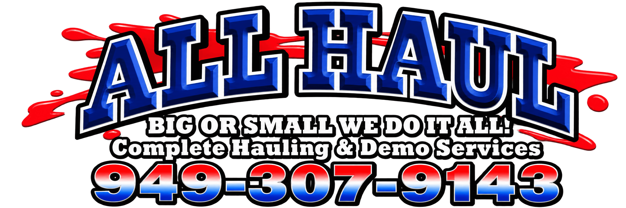 All Haul Inc. — Big or small, we do it all. Complete hauling and demo services.
